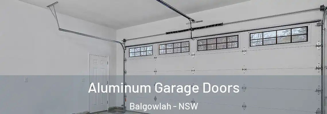 Aluminum Garage Doors Balgowlah - NSW