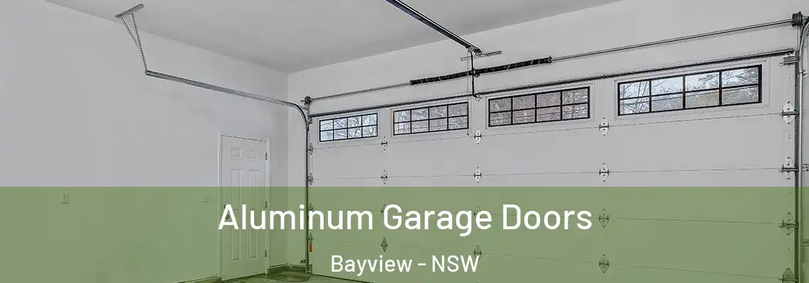  Aluminum Garage Doors Bayview - NSW