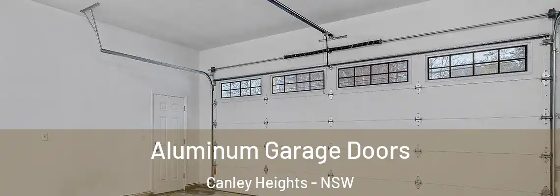 Aluminum Garage Doors Canley Heights - NSW