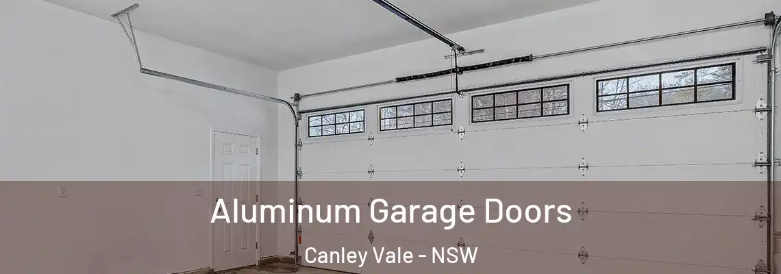 Aluminum Garage Doors Canley Vale - NSW
