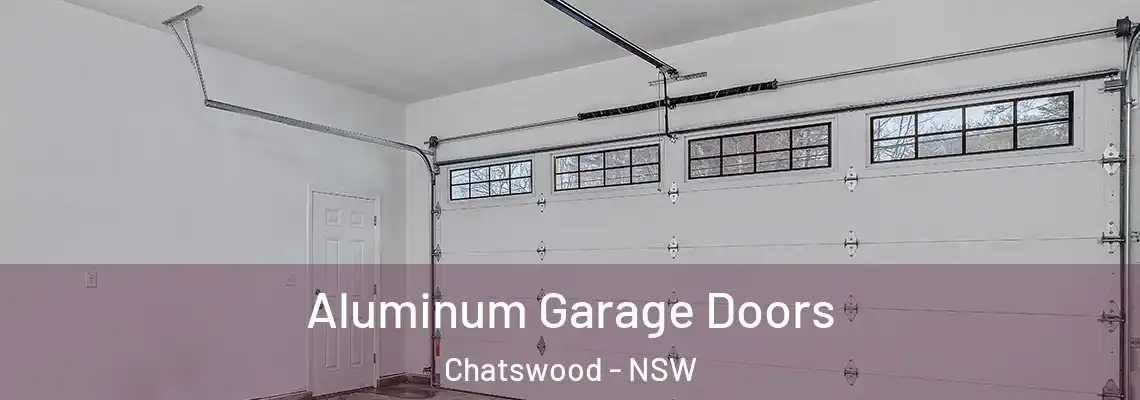 Aluminum Garage Doors Chatswood - NSW