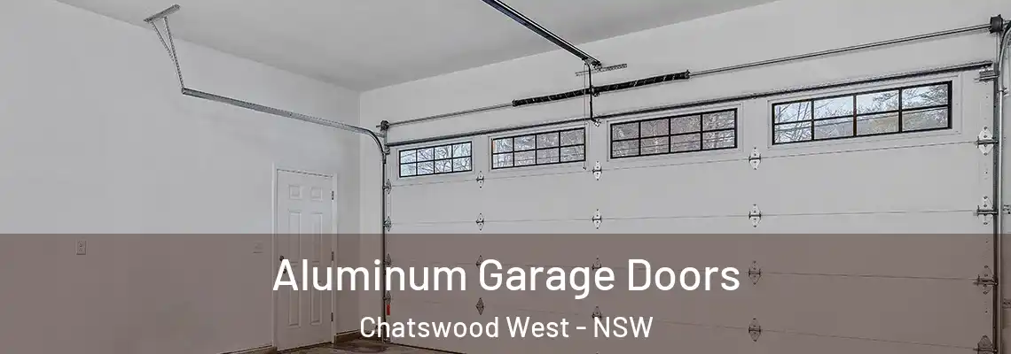 Aluminum Garage Doors Chatswood West - NSW