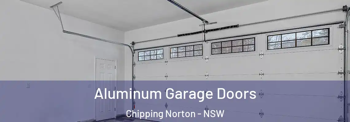 Aluminum Garage Doors Chipping Norton - NSW