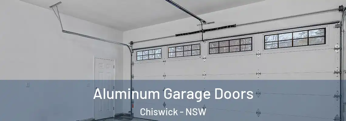 Aluminum Garage Doors Chiswick - NSW