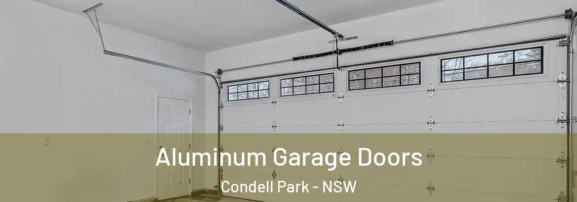 Aluminum Garage Doors Condell Park - NSW