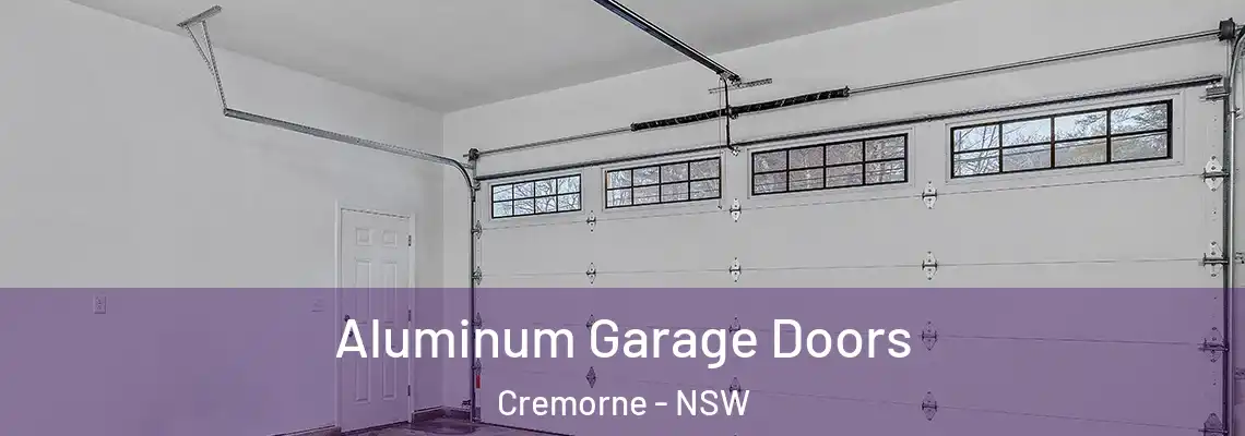 Aluminum Garage Doors Cremorne - NSW