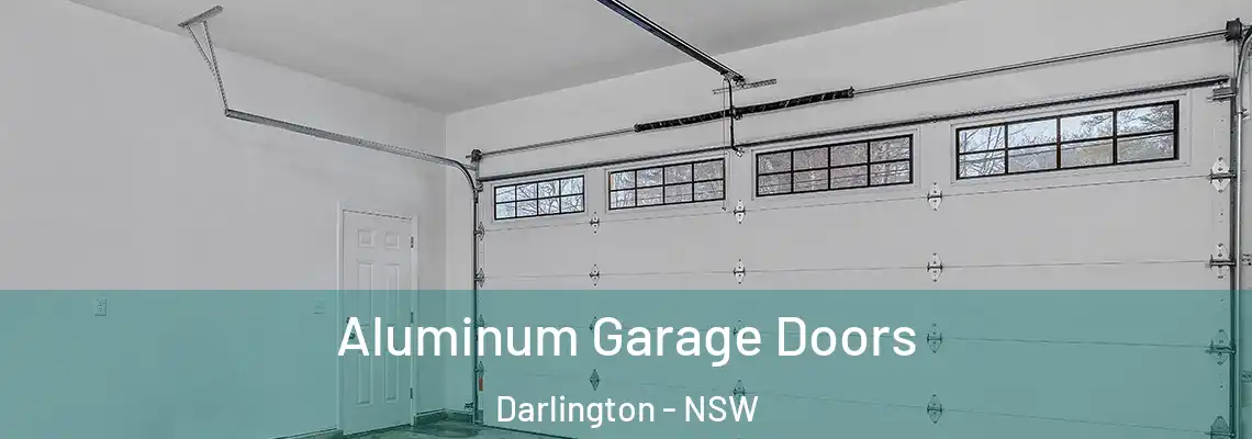 Aluminum Garage Doors Darlington - NSW