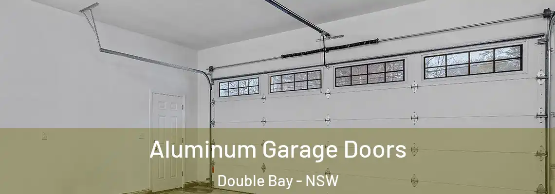 Aluminum Garage Doors Double Bay - NSW