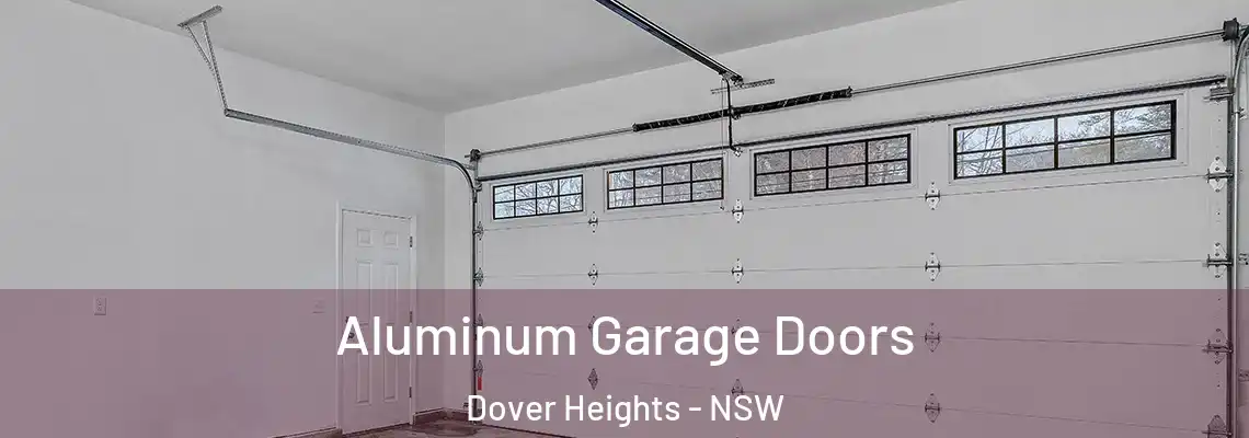 Aluminum Garage Doors Dover Heights - NSW
