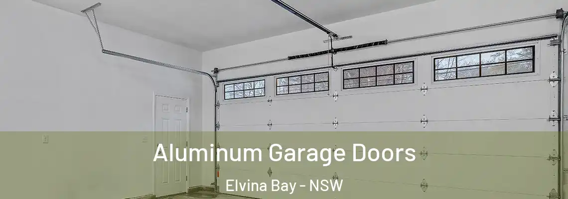 Aluminum Garage Doors Elvina Bay - NSW