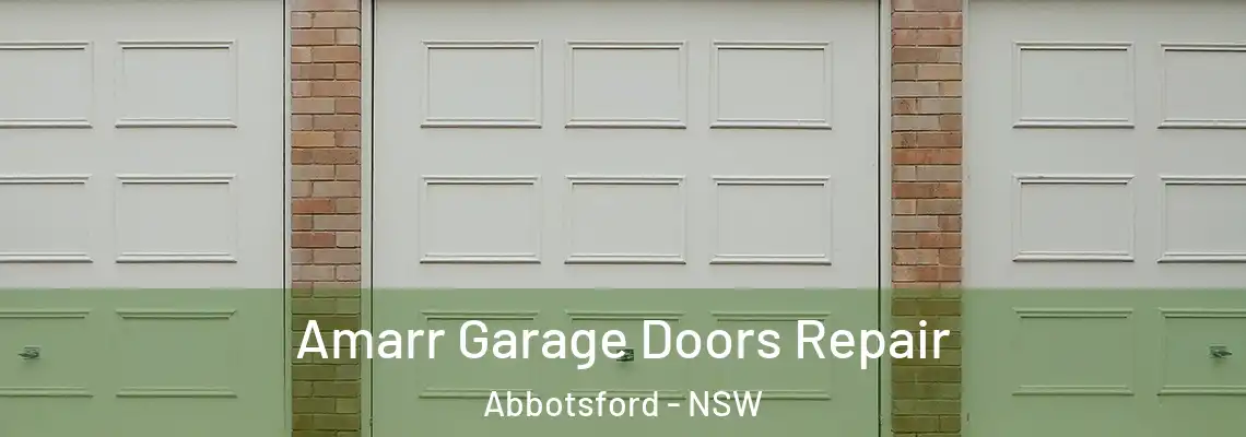 Amarr Garage Doors Repair Abbotsford - NSW