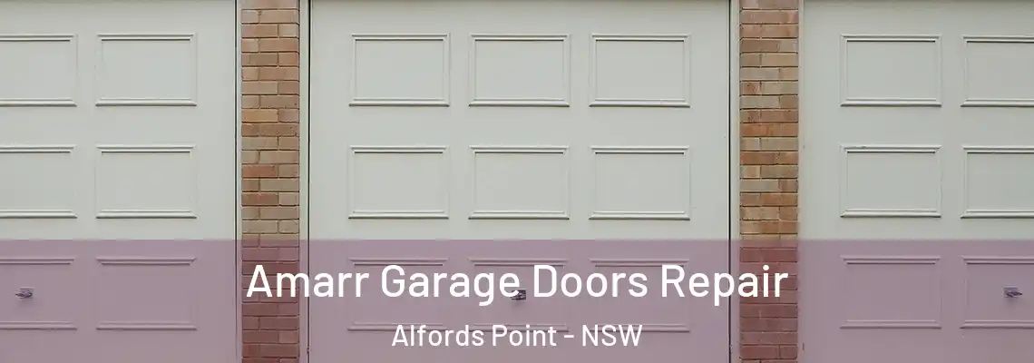 Amarr Garage Doors Repair Alfords Point - NSW