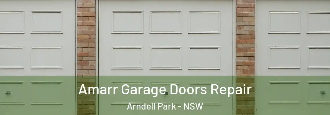 Amarr Garage Doors Repair Arndell Park - NSW