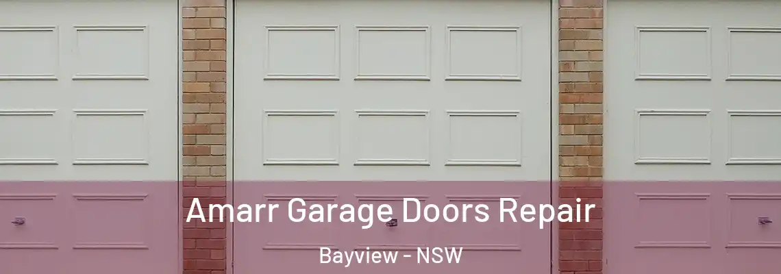 Amarr Garage Doors Repair Bayview - NSW