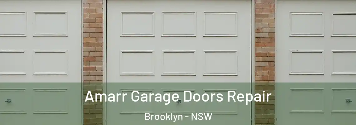 Amarr Garage Doors Repair Brooklyn - NSW