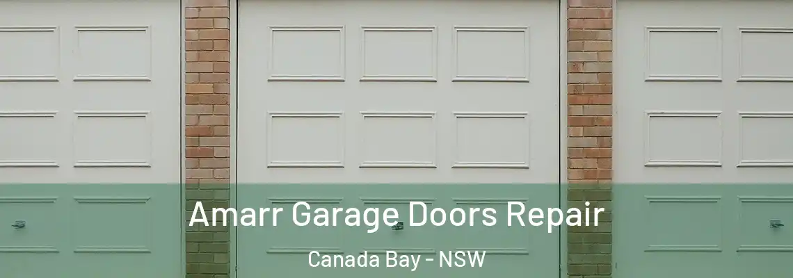 Amarr Garage Doors Repair Canada Bay - NSW