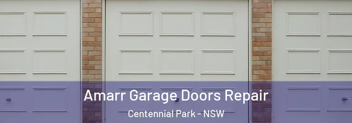 Amarr Garage Doors Repair Centennial Park - NSW