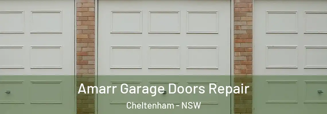 Amarr Garage Doors Repair Cheltenham - NSW