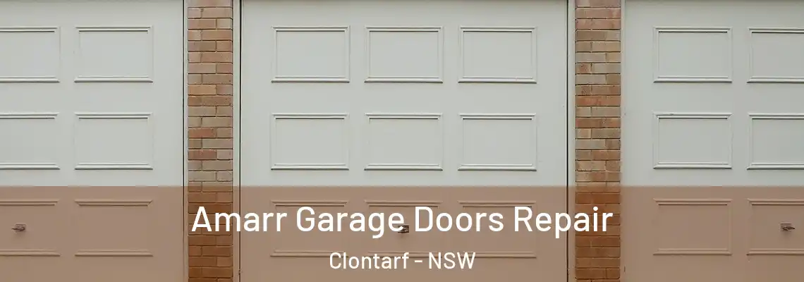 Amarr Garage Doors Repair Clontarf - NSW
