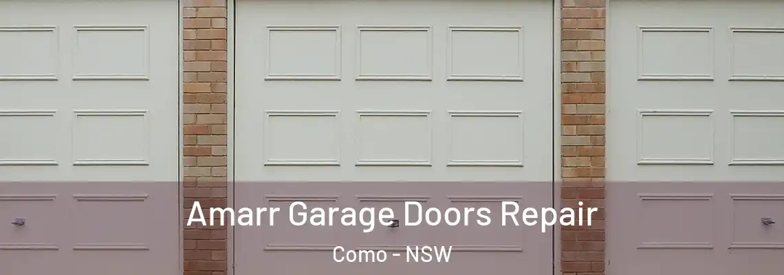 Amarr Garage Doors Repair Como - NSW