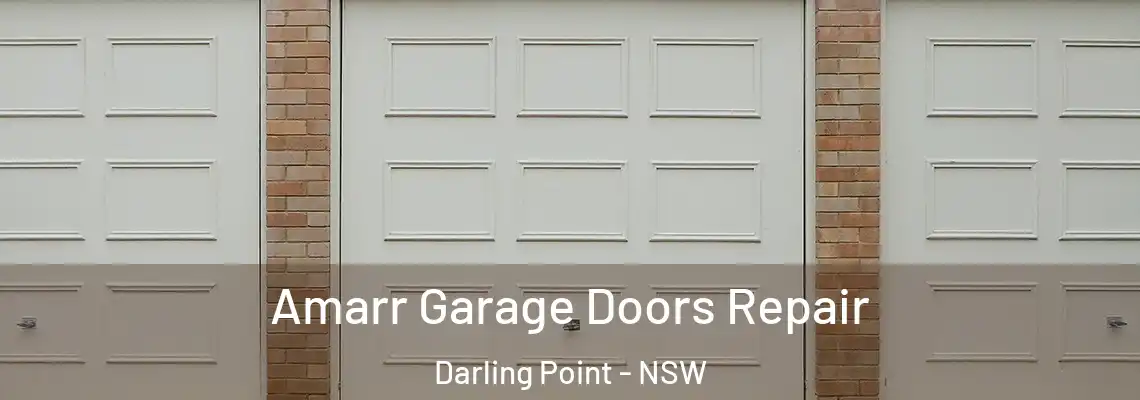 Amarr Garage Doors Repair Darling Point - NSW