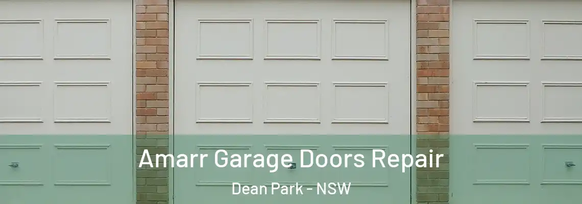 Amarr Garage Doors Repair Dean Park - NSW
