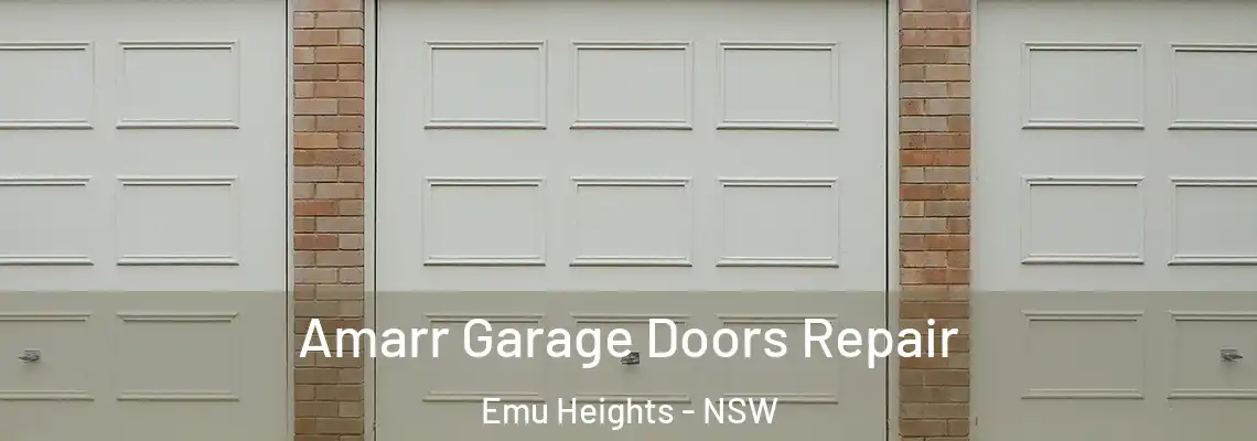  Amarr Garage Doors Repair Emu Heights - NSW