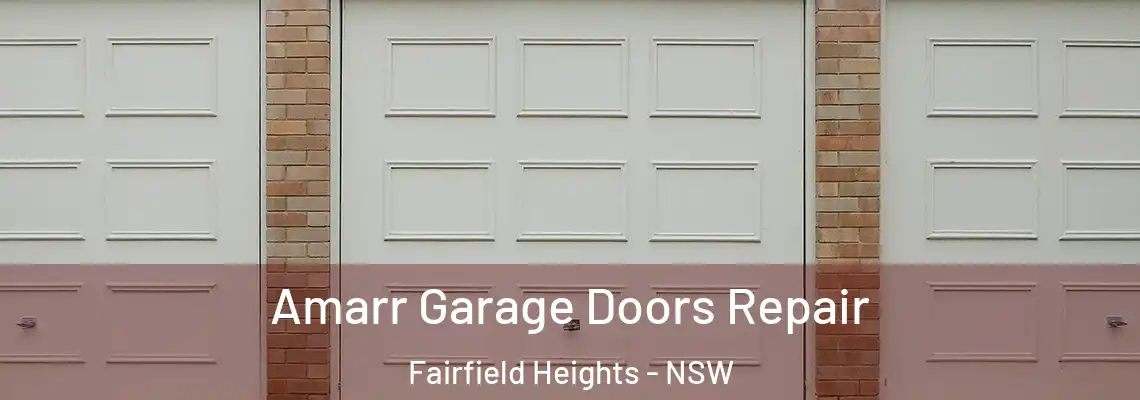 Amarr Garage Doors Repair Fairfield Heights - NSW