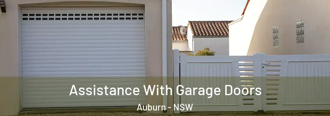 Assistance With Garage Doors Auburn - NSW