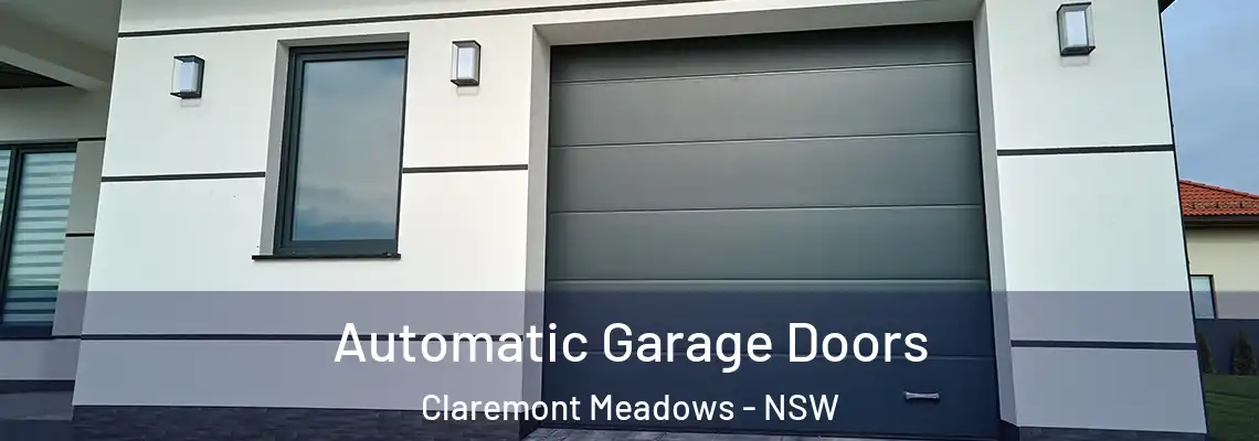 Automatic Garage Doors Claremont Meadows - NSW