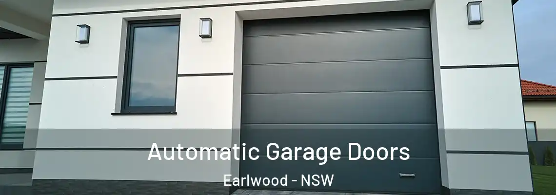 Automatic Garage Doors Earlwood - NSW