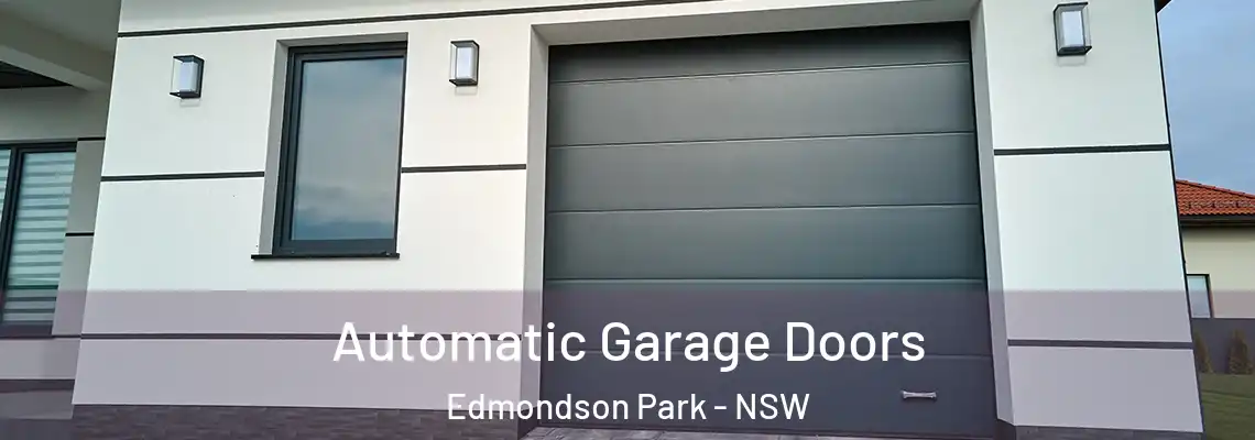 Automatic Garage Doors Edmondson Park - NSW