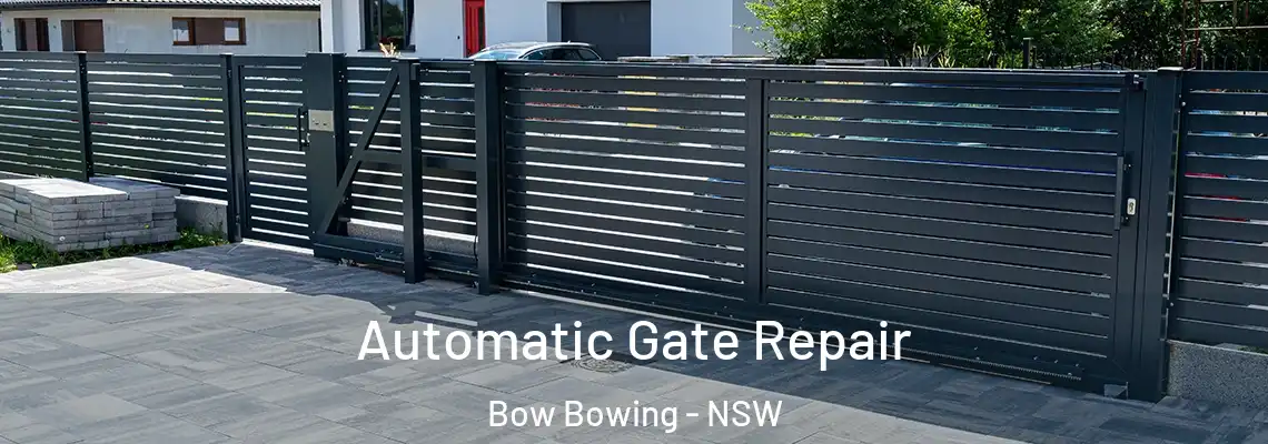 Automatic Gate Repair Bow Bowing - NSW