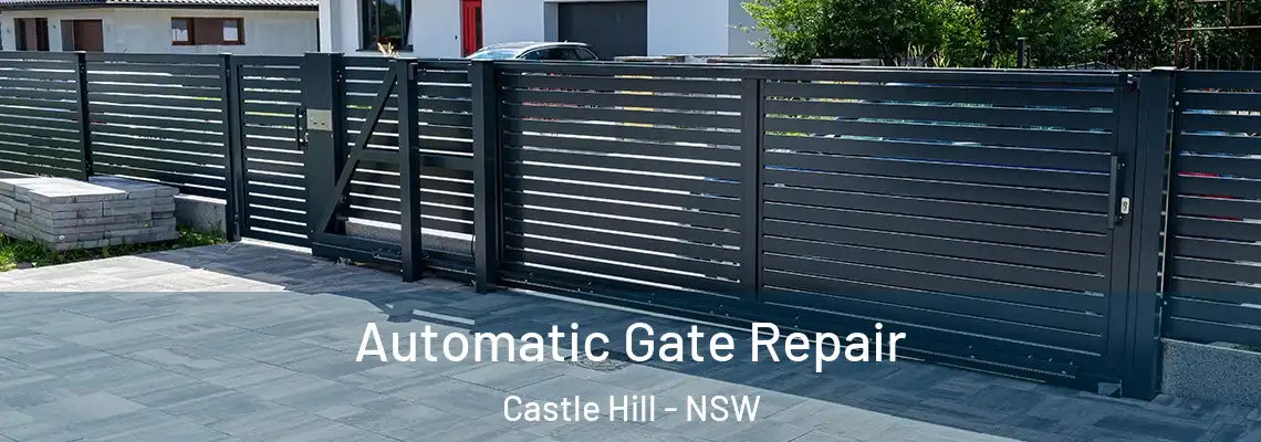 Automatic Gate Repair Castle Hill - NSW