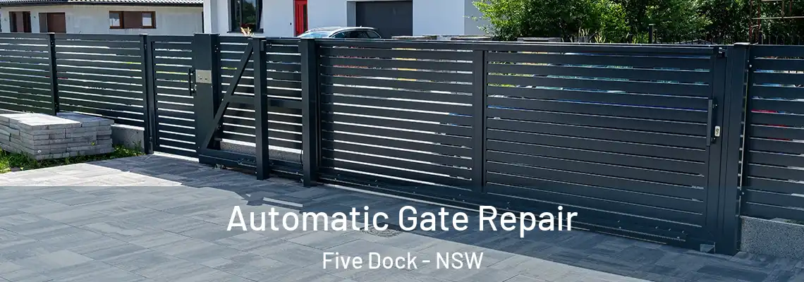 Automatic Gate Repair Five Dock - NSW