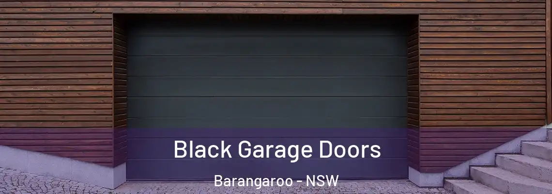  Black Garage Doors Barangaroo - NSW