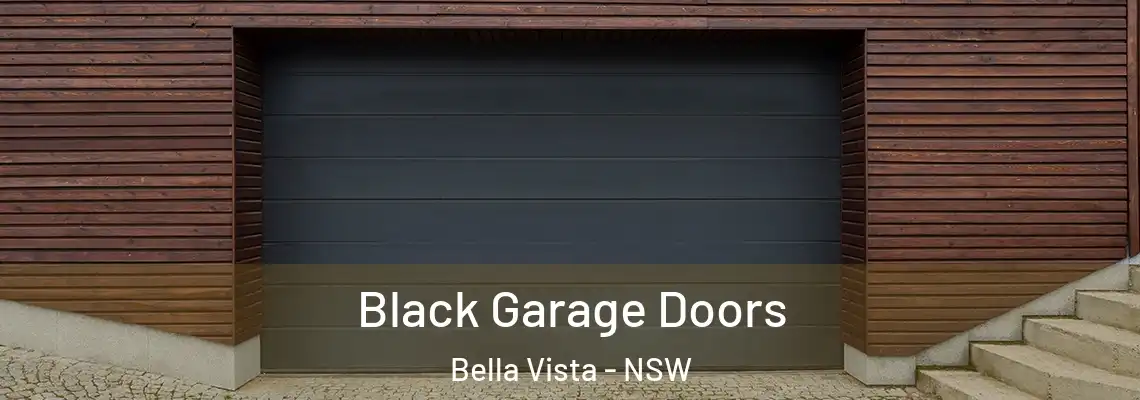 Black Garage Doors Bella Vista - NSW