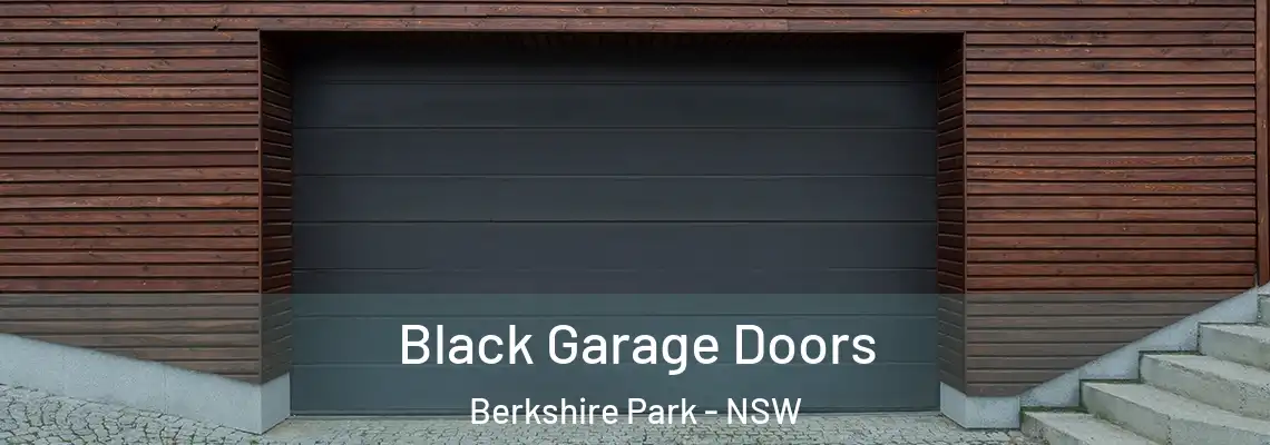 Black Garage Doors Berkshire Park - NSW