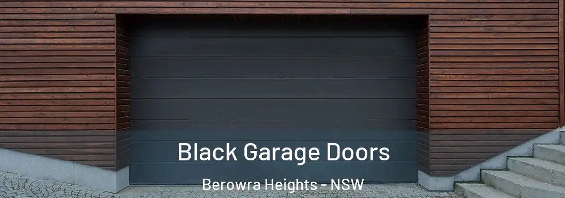 Black Garage Doors Berowra Heights - NSW