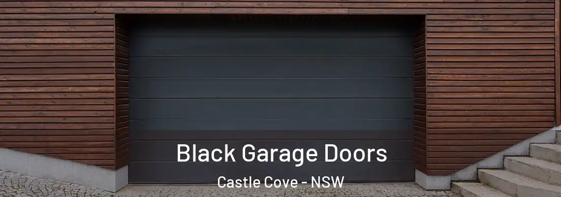 Black Garage Doors Castle Cove - NSW