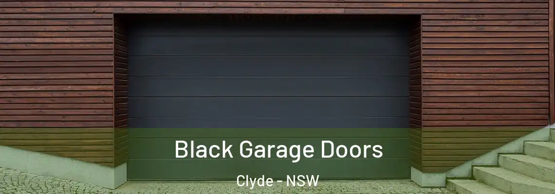  Black Garage Doors Clyde - NSW