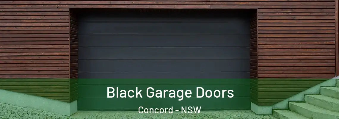 Black Garage Doors Concord - NSW