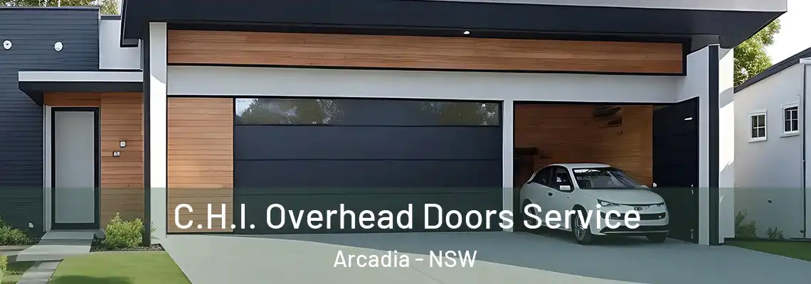 C.H.I. Overhead Doors Service Arcadia - NSW