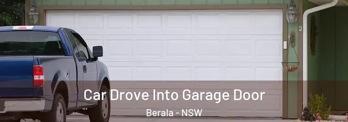Car Drove Into Garage Door Berala - NSW