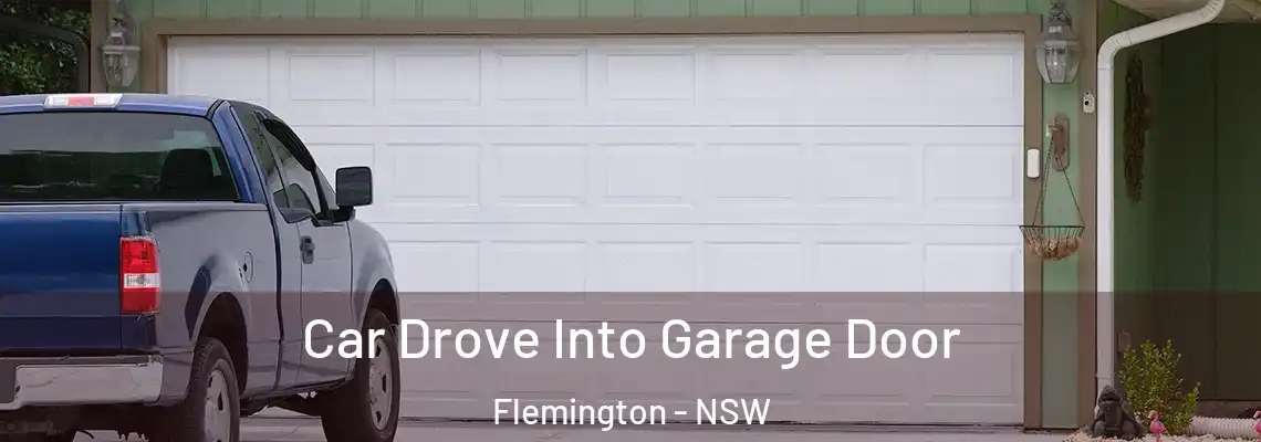 Car Drove Into Garage Door Flemington - NSW