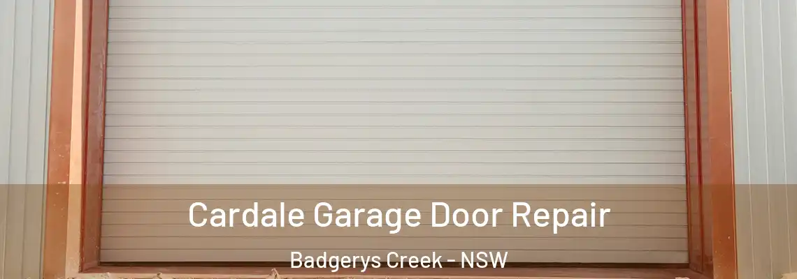  Cardale Garage Door Repair Badgerys Creek - NSW