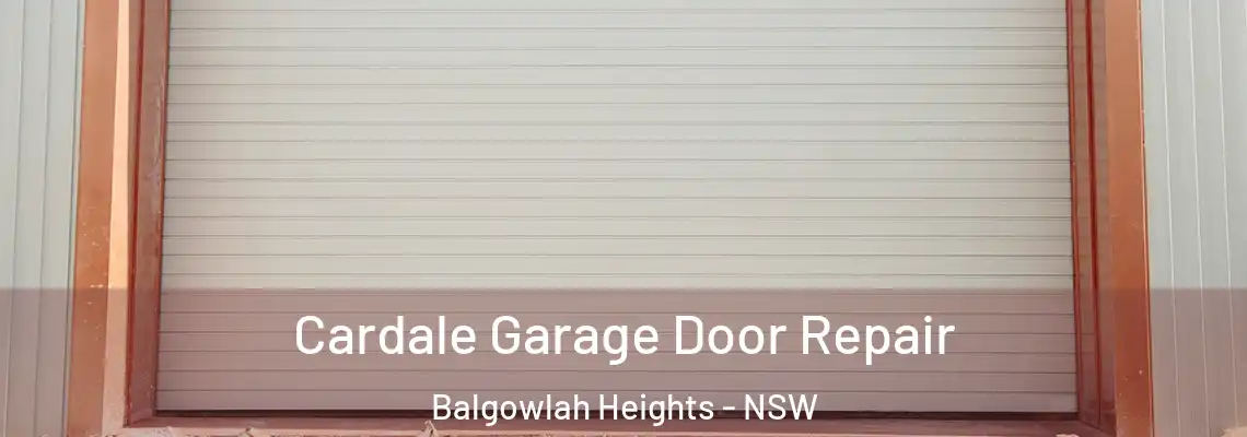 Cardale Garage Door Repair Balgowlah Heights - NSW