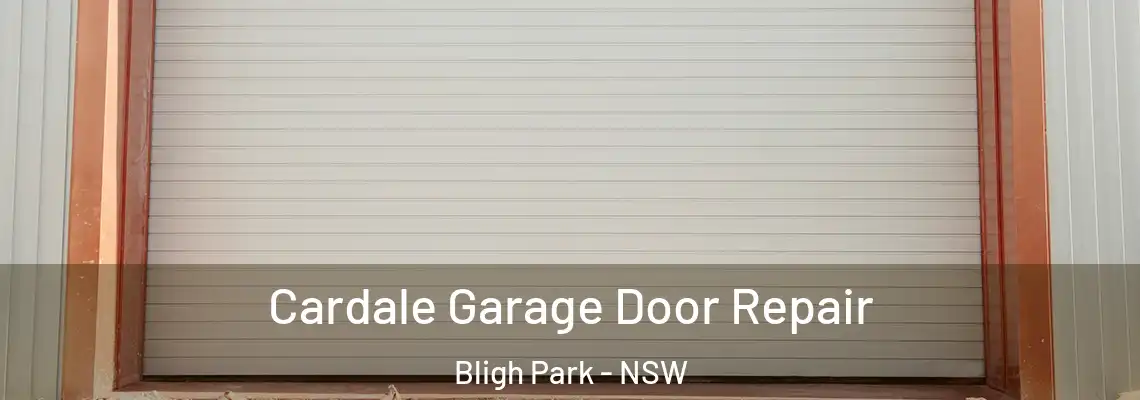 Cardale Garage Door Repair Bligh Park - NSW