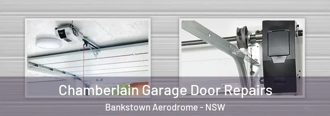 Chamberlain Garage Door Repairs Bankstown Aerodrome - NSW