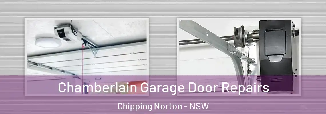  Chamberlain Garage Door Repairs Chipping Norton - NSW